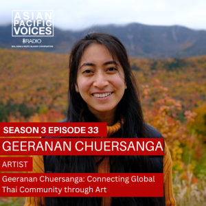 Geeranan Chuersanga: Connecting Global Thai Community through Art | 3x33