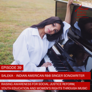 Raising Awareness for Social Justice Reform, Youth Education, and Women’s Rights through Music│1x39