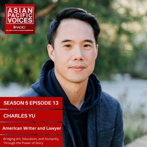 Charles Yu: Redefining Representation Through Sharp Wit and Unforgettable Stories - 5 X 13