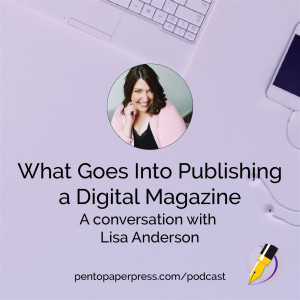 What Goes Into Publishing a Digital Magazine