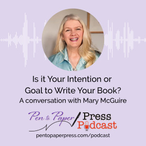 Is it Your Intention or Goal to Write Your Book?
