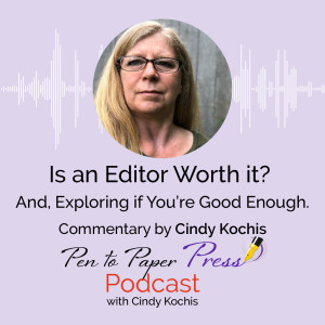 Is an Editor Worth it?