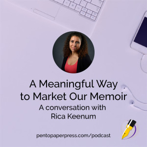 A Meaningful Way to Market Our Memoir