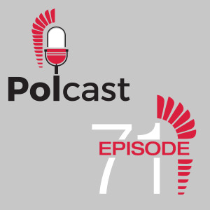 POLcast Episode 71