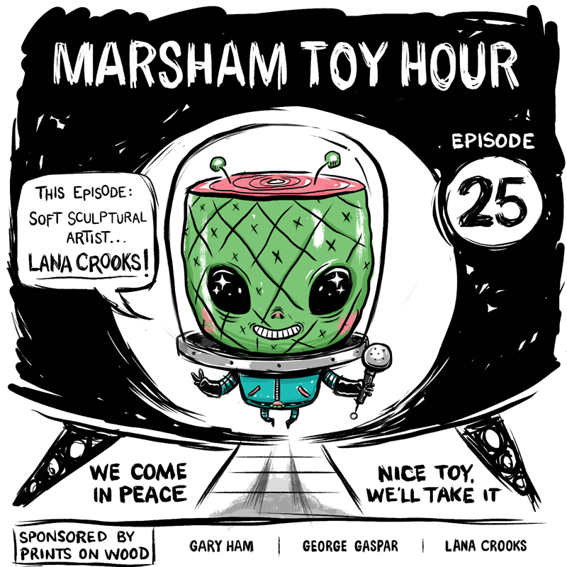 Marsham Toy Hour : Episode 25 - Lana "The Plushinator" Crooks