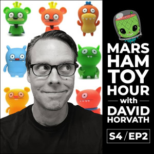 Marsham Toy Hour: Season 4 Ep 2 - The Good, the Bad, and the Ugly with David Horvath