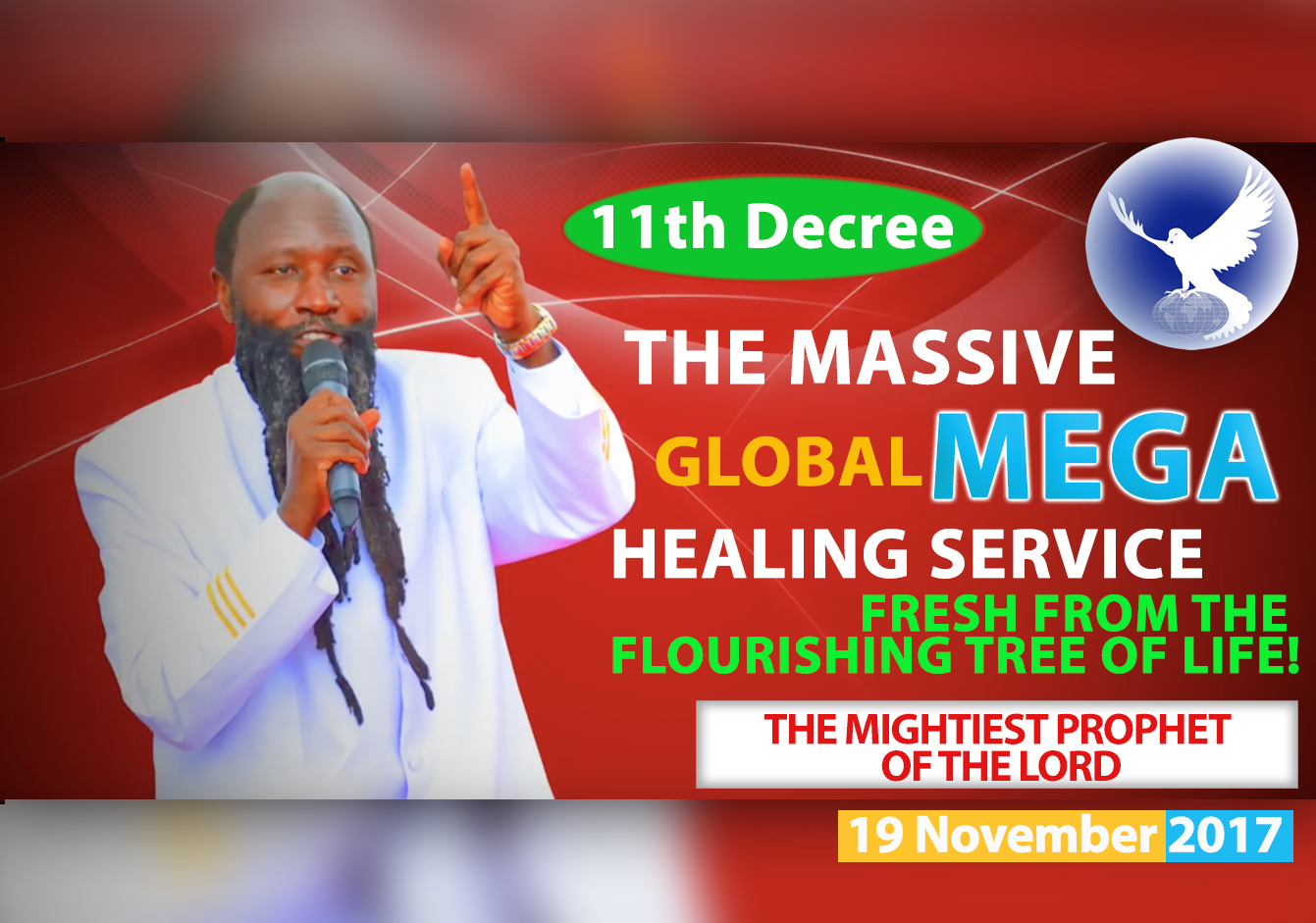 EPISODE 40 - 11th Decree Global Healing Service: Blowing The Breath of GOD 3 Times  (19Nov2017) - Prophet Dr. Owuor