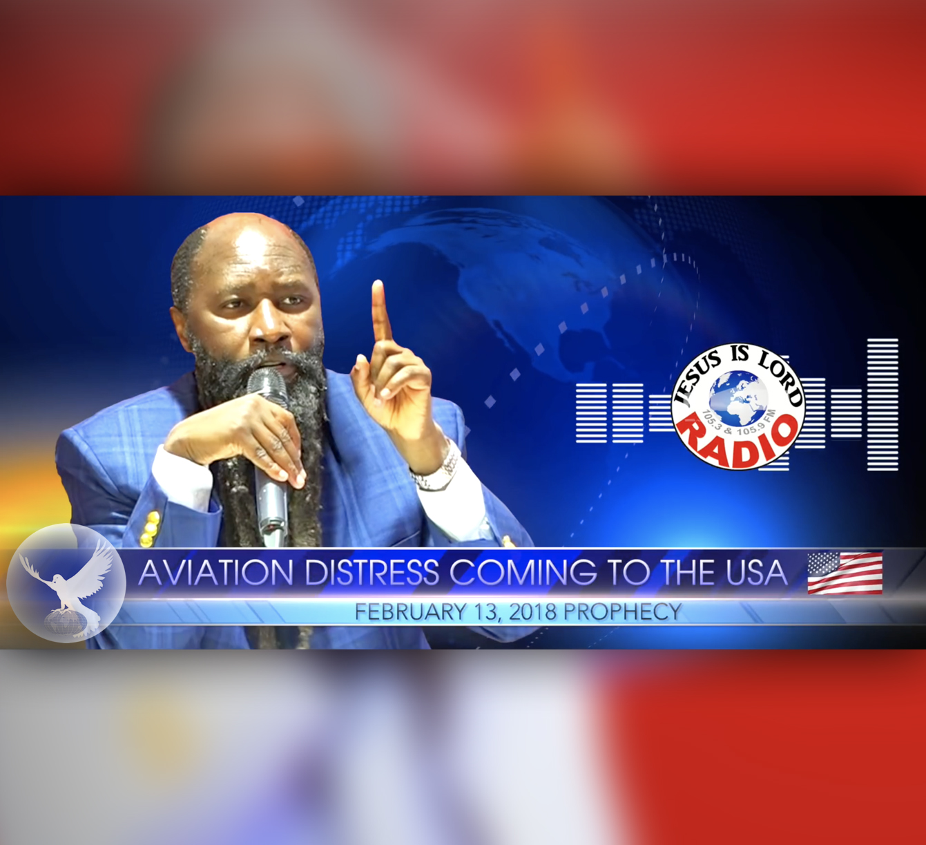 EPISODE 135 - PROPHECY OF AN AVIATION DISTRESS COMING TO THE USA (13FEB2018) - PROPHET DR. OWUOR