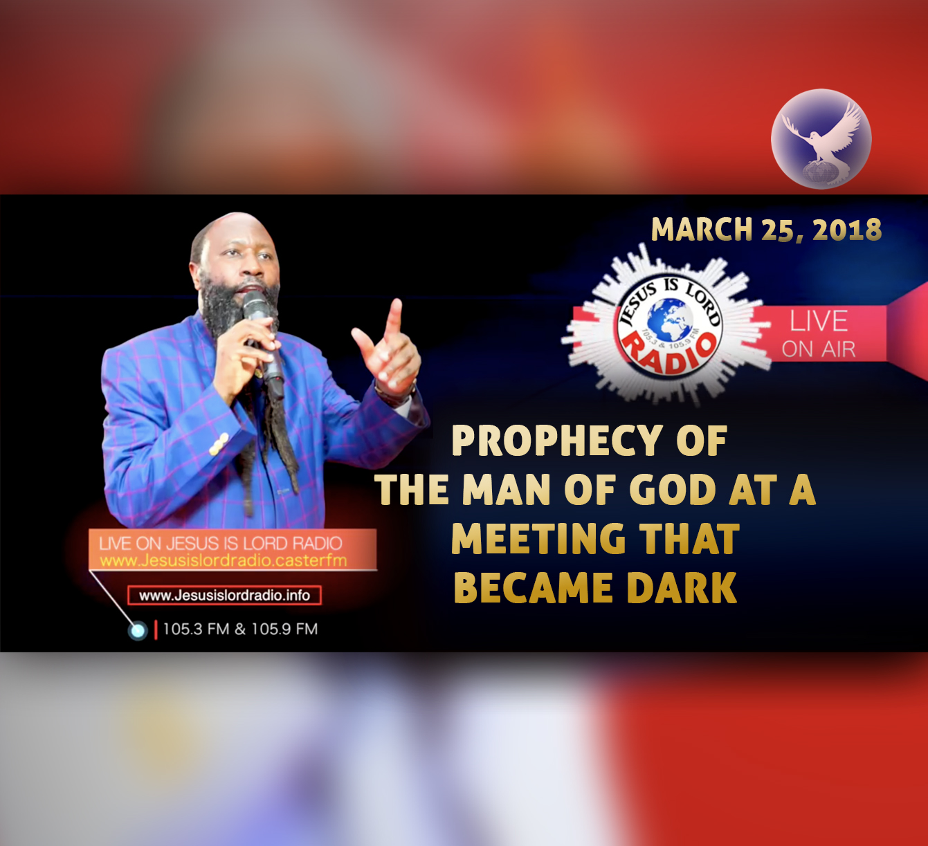 EPISODE 152 - PART 3: THE VISION OF THE MAN OF GOD AT A MEETING THAT BECAME DARK (25MAR2018) - PROPHET DR. OWUOR