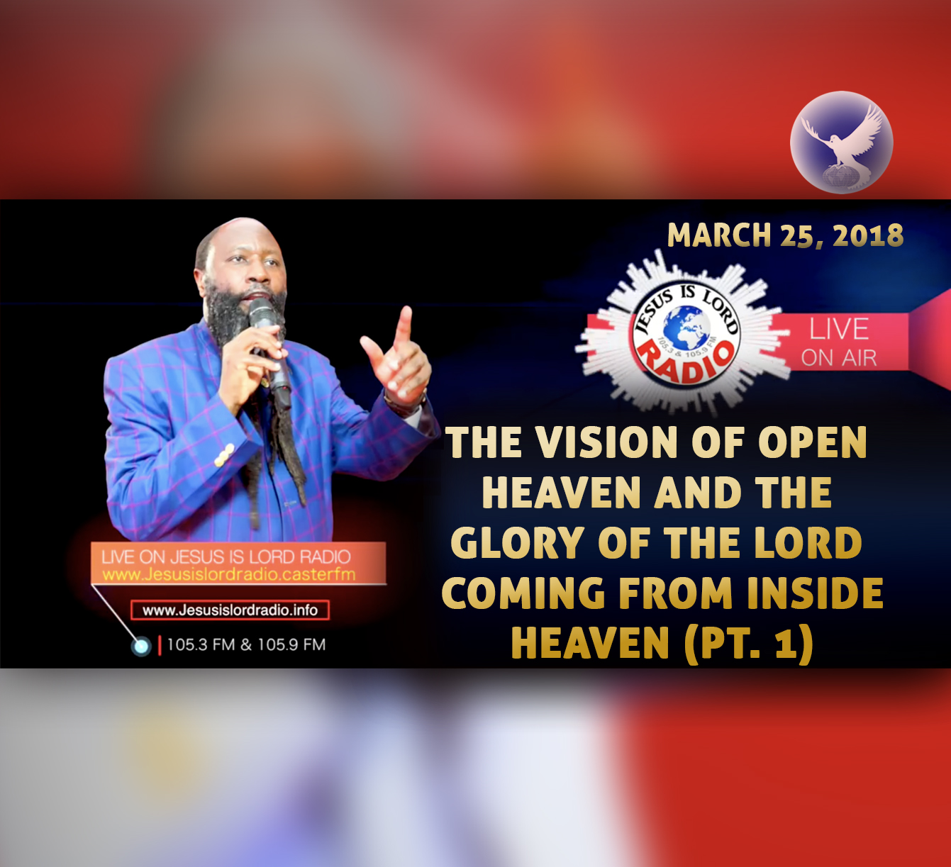 EPISODE 150 - PART 1: THE VISION OF OPEN HEAVENS AND THE GLORY OF THE LORD COMING FROM INSIDE HEAVEN (25MAR2018) - PROPHET DR. OWUOR