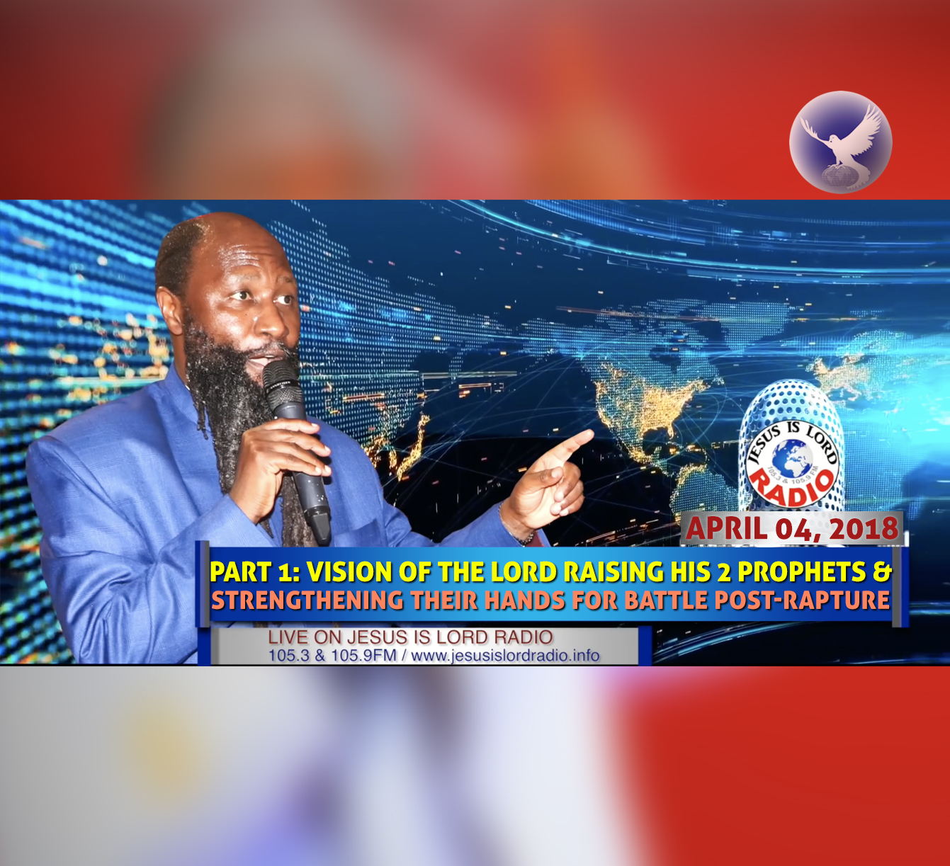 EPISODE 167 - PART 1: VISION OF THE LORD RAISING HIS 2 PROPHETS & STRENGTHENING THEIR HANDS FOR BATTLE POST-RAPTURE (04APR2018) - PROPHET DR. OWUOR