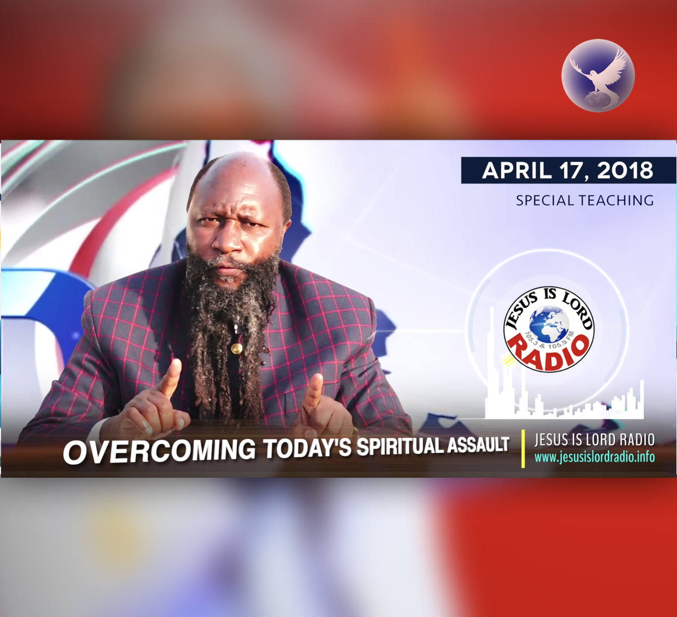 EPISODE 178 - Overcoming Today's Spiritual Assaults (17Apr2018) - Prophet Dr. Owuor