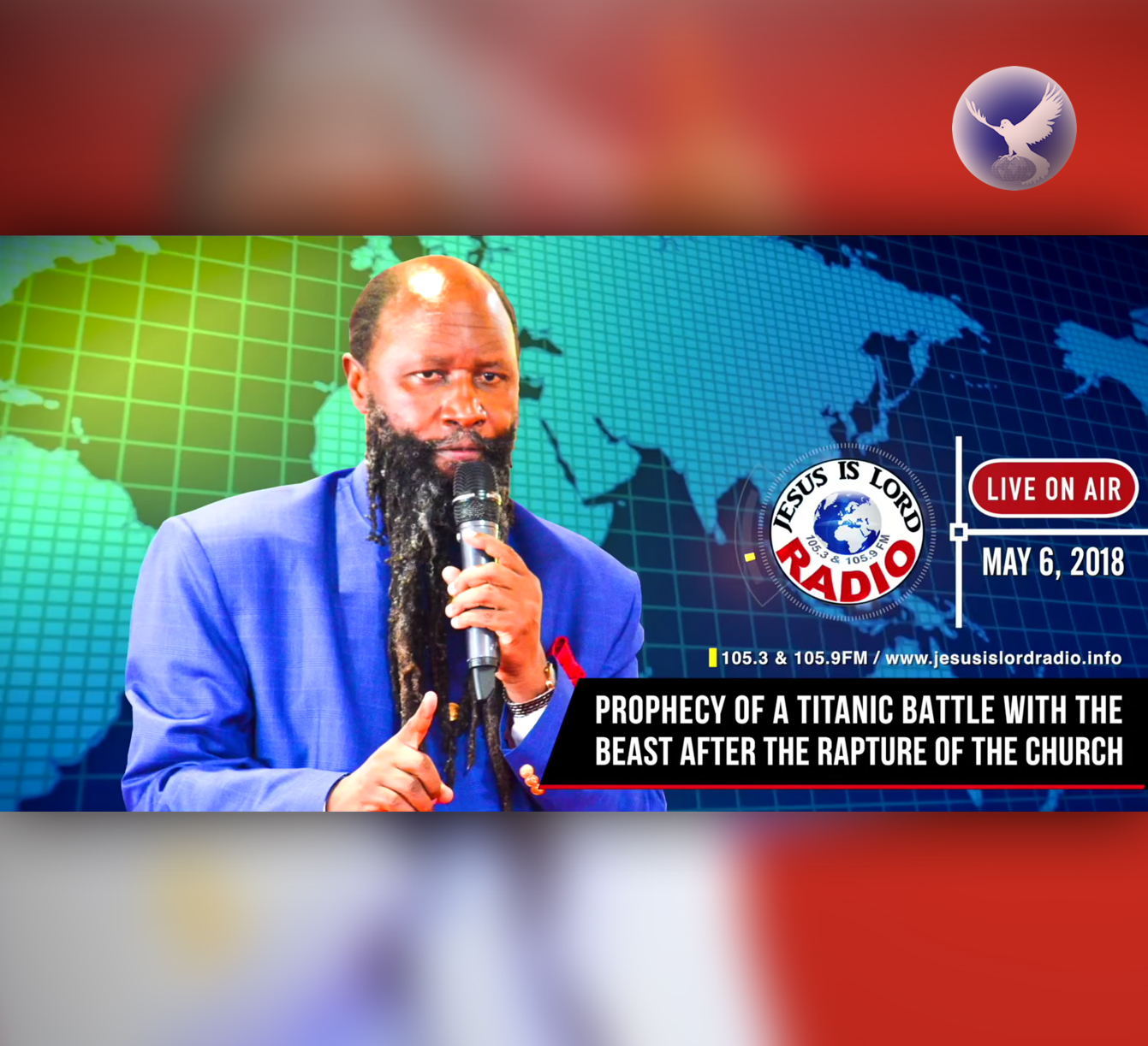 EPISODE 191 - PROPHECY OF A TITANIC BATTLE WITH THE BEAST AFTER THE RAPTURE OF THE CHURCH (6MAY2018) - PROPHET DR. OWUOR