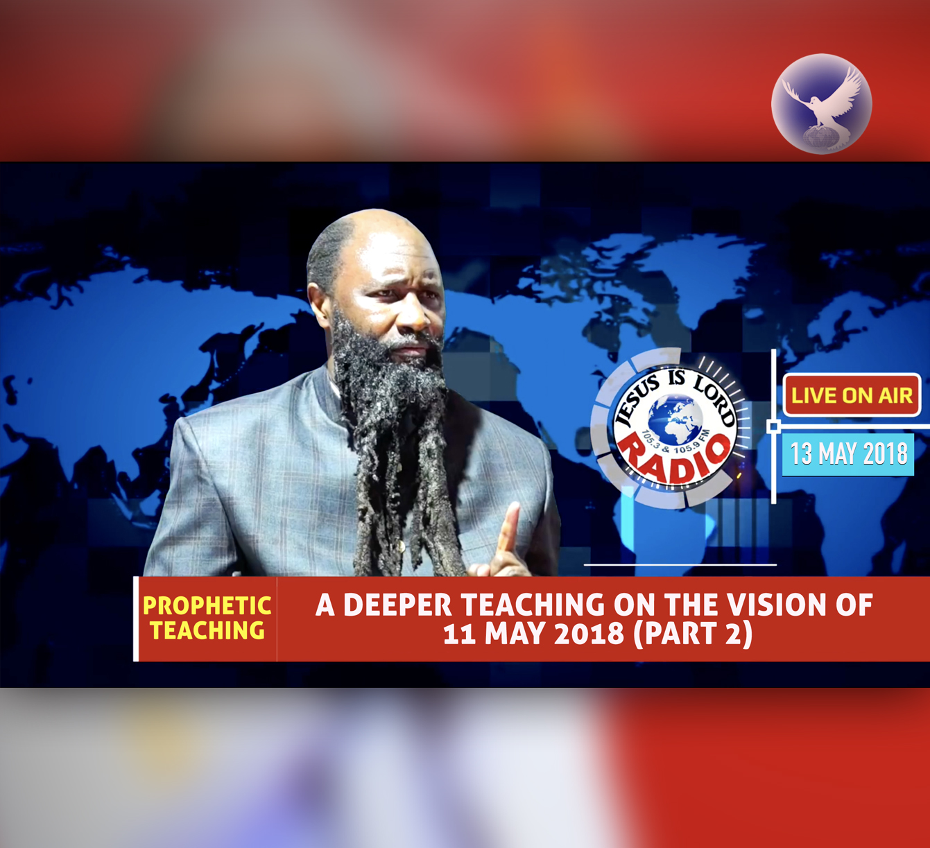EPISODE 195 - A DEEPER TEACHING ON THE VISION OF 11 May 2018 (PART 2) (13MAY2018 @03:19) - PROPHET DR. OWUOR