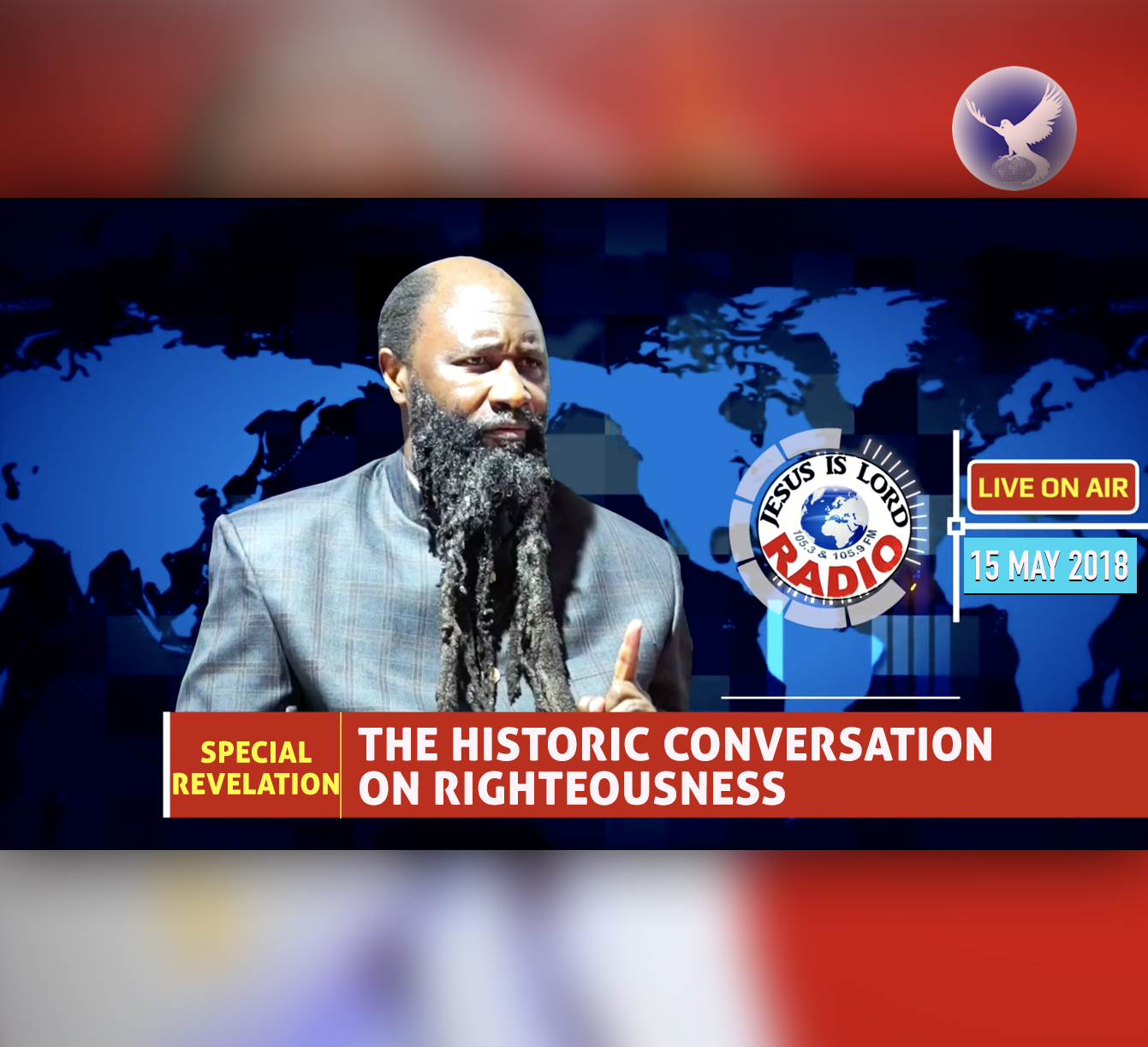EPISODE 196 - THE HISTORIC CONVERSATION ON RIGHTEOUSNESS (15MAY2018) - PROPHET DR. OWUOR