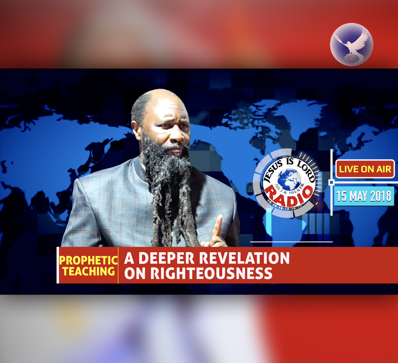 EPISODE 197 - A DEEPER REVELATION ON RIGHTEOUSNESS (15MAY2018) - PROPHET DR. OWUOR