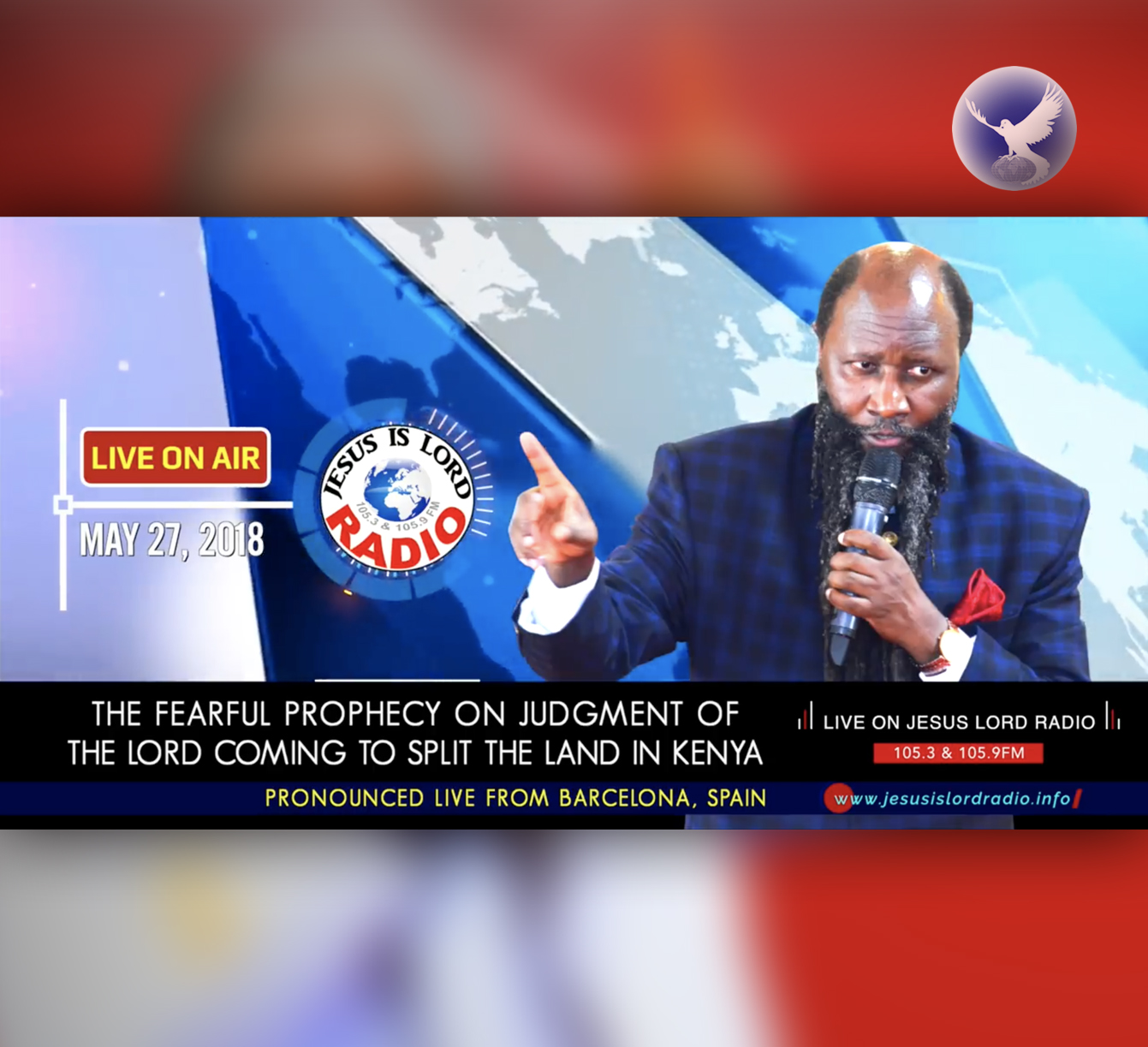 EPISODE 212 - THE FEARFUL PROPHECY ON JUDGEMENT OF THE LORD COMING TO SPLIT THE LAND IN KENYA (27MAY2018) - PROPHET DR. OWUOR