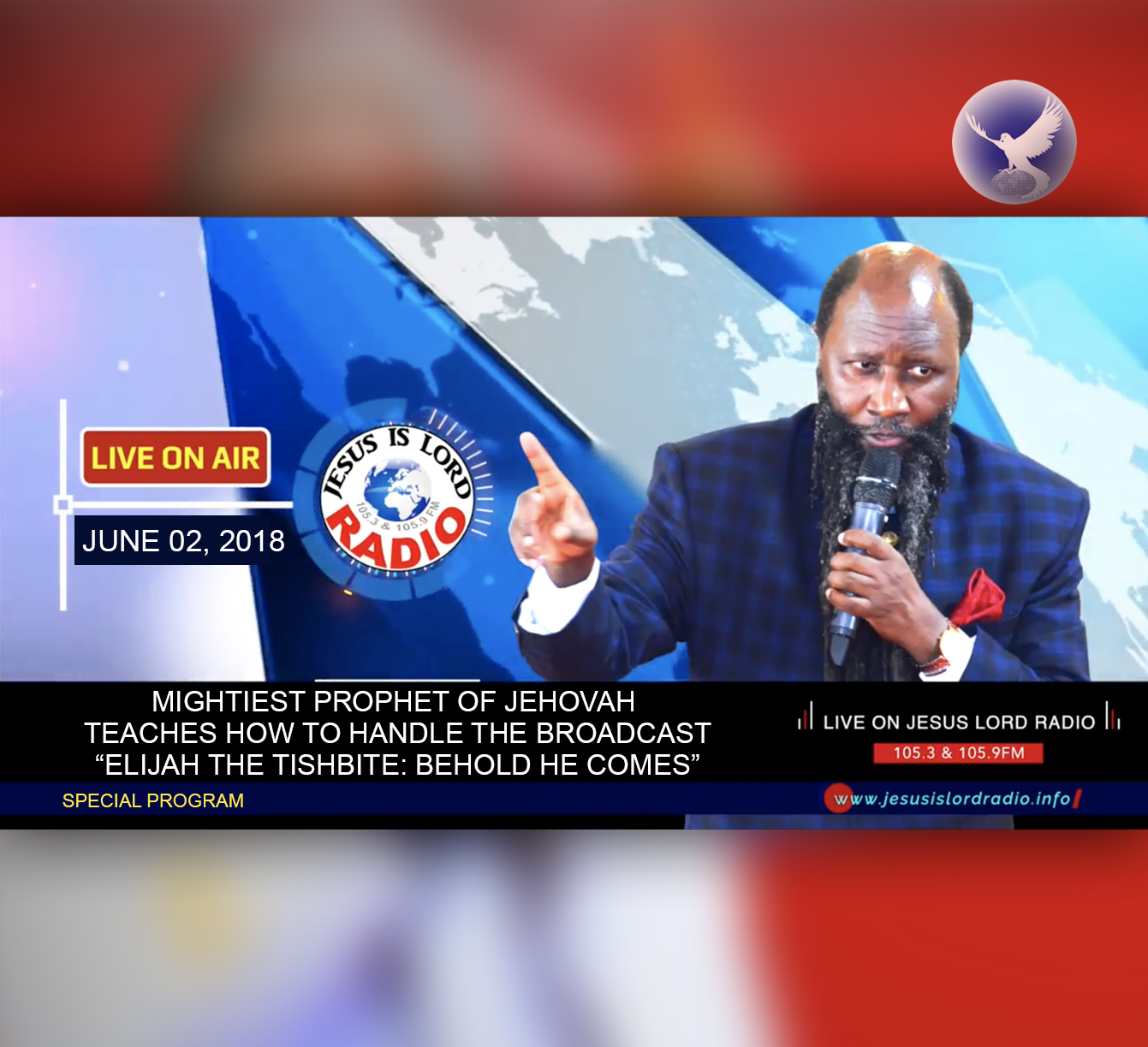 EPISODE 221 - THE MIGHTIEST PROPHET OF THE LORD CORRECTS THE HANDING OF THE BROADCAST 