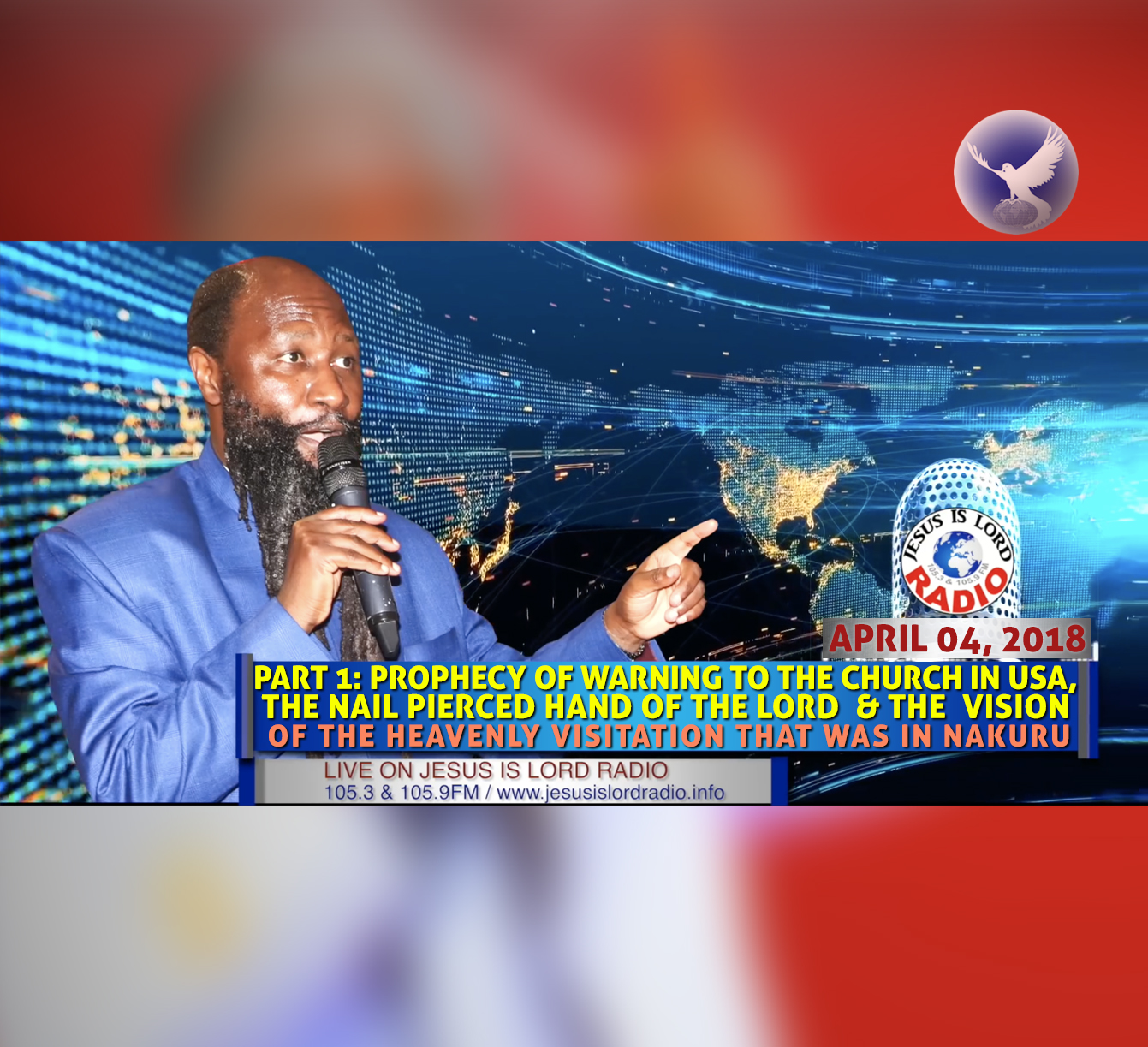 EPISODE 169 - PART 1: PROPHECY OF WARNING TO THE CHURCH IN USA, THE NAIL PIERCED HAND OF THE LORD & VISION OF THE HEAVENLY VISITATION THAT WAS IN NAKURU (08APR2018) - PROPHET DR. OWUOR
