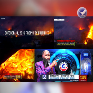 EPISODE 158 - HISTORIC RAGING FIRES OF 23 JULY 2018 DEVASTATE GREECE: OCTOBER 18, 2016 PROPHECY FULFILLED - PROPHET DR. OWUOR