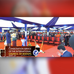 EPISODE 284 - 02JAN2019 - CONSECRATION OF THE INTERNATIONAL COUNCIL OF BISHOPS (PART2a) - PROPHET DR. OWUOR