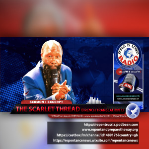 EPISODE 493 - THE SCARLET THREAD (FRENCH EXCERPT 1) - PROPHET DR. OWUOR