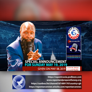 EPISODE 556 - 08MAY2019 - SPECIAL ANNOUNCEMENT FOR SUNDAY, MAY 19, 2019 - SNR ARCHBISHOP JOHN LITUNDA