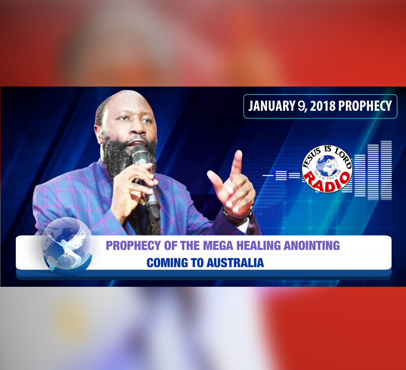 EPISODE 98 - PROPHECY OF THE MEGA HEALING ANOINTING COMING TO AUSTRALIA (09JAN2018) - PROPHET DR. OWUOR