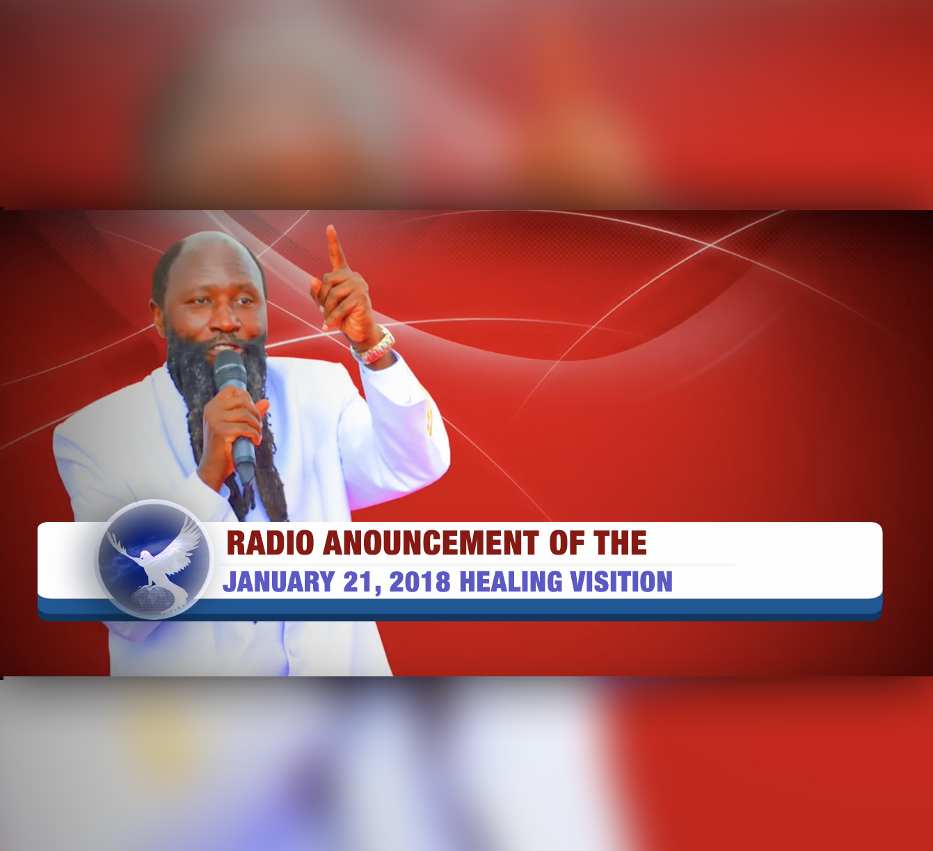 EPISODE 97 - RADIO ANNOUNCEMENT OF THE JANUARY 21, 2018 HEALING SERVICE