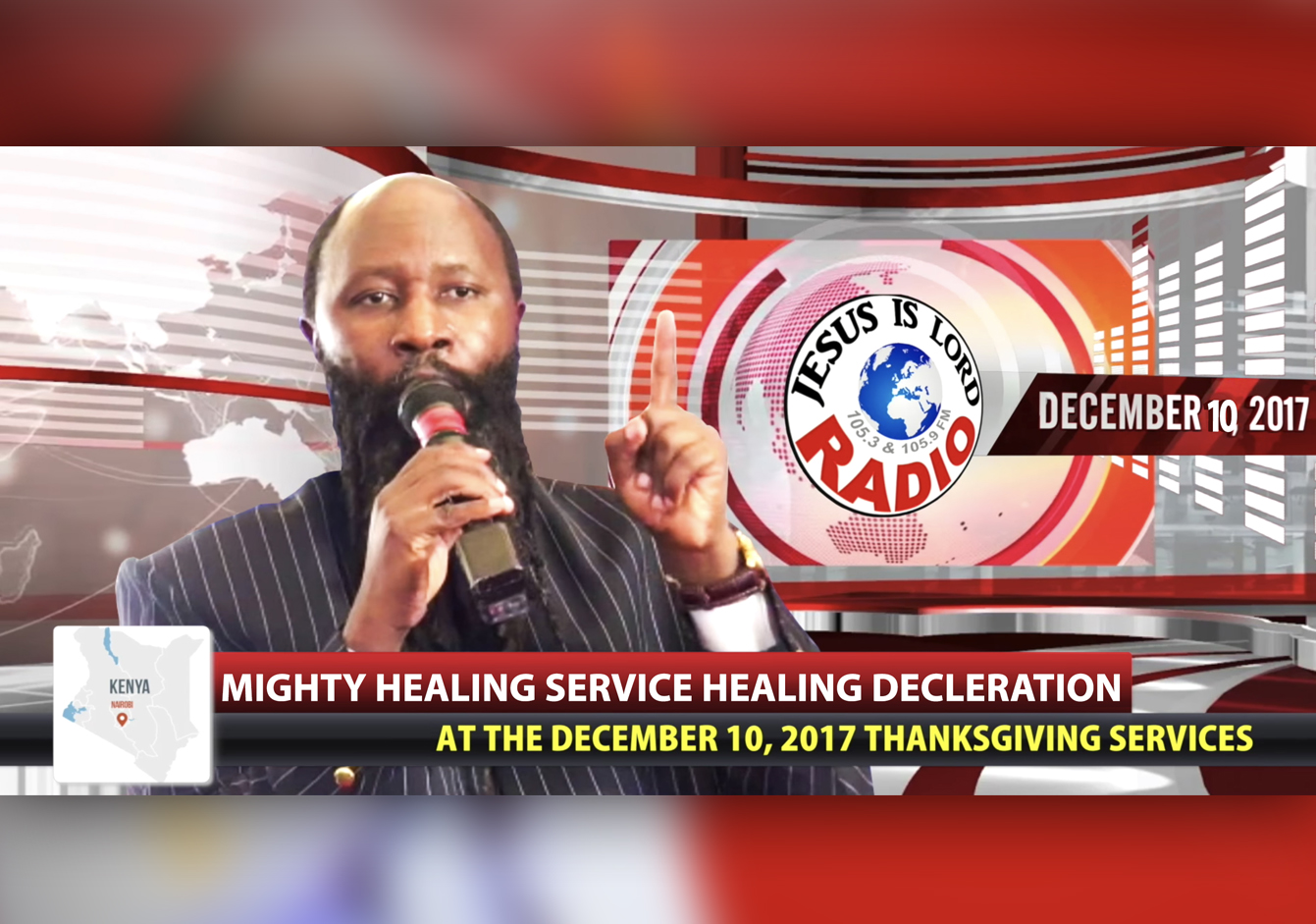 EPISODE 64 - Mighty Healing Service Healing Declaration on 10 December 2017 - Prophet Dr. Owuor
