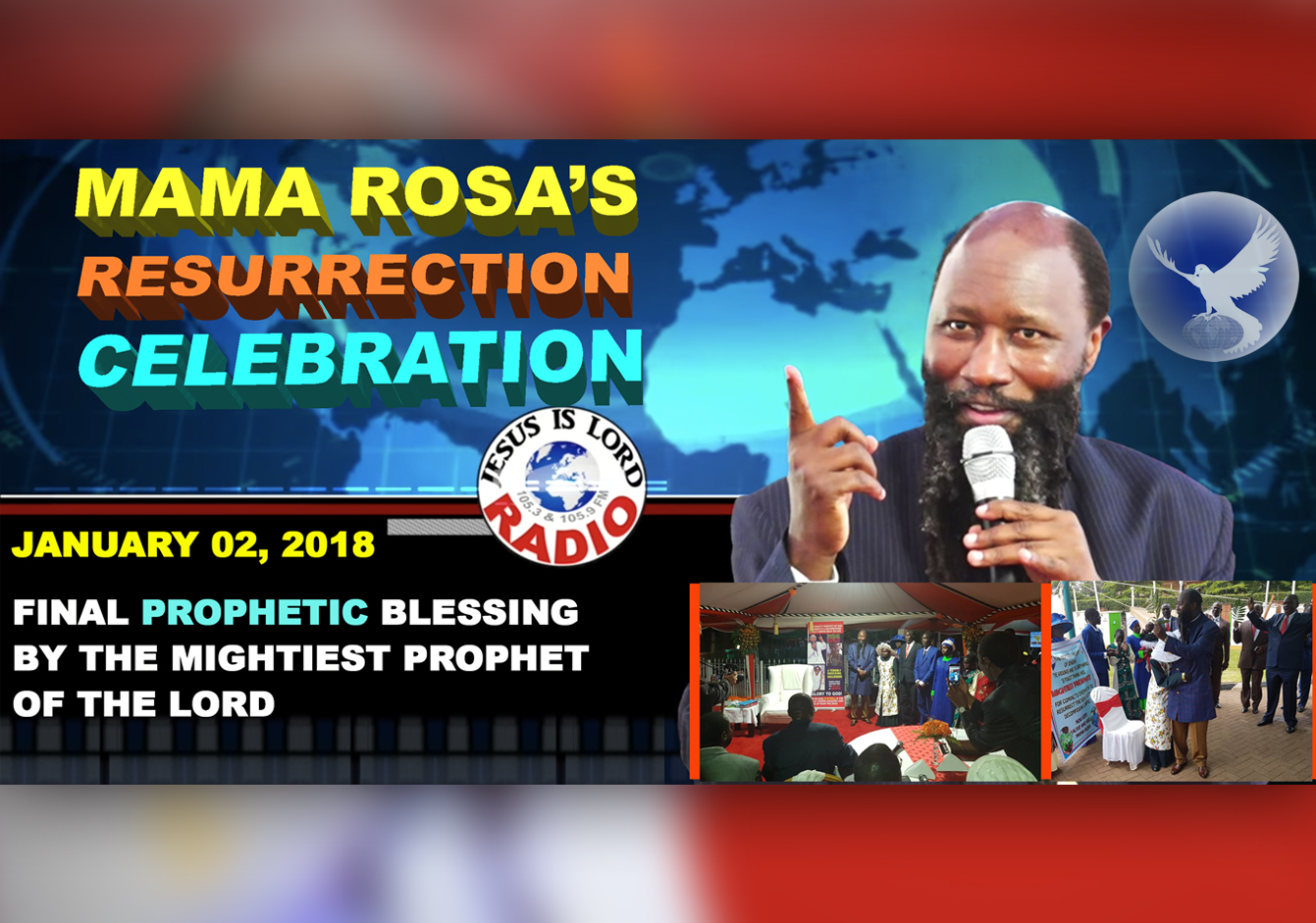 EPISODE 92 - Mama Rosa's Resurrection Celebration - Final Prophetic Blessings (02Jan2018)