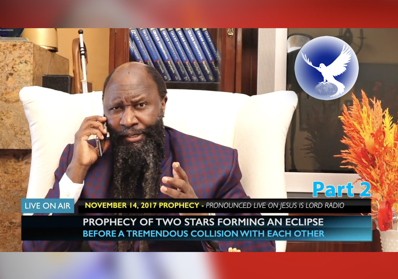 EPISODE 30 - Prophecy of The Collision of 2 Neutron Stars (14.11.2017) 2nd Prophecy - Prophet Dr. Owuor