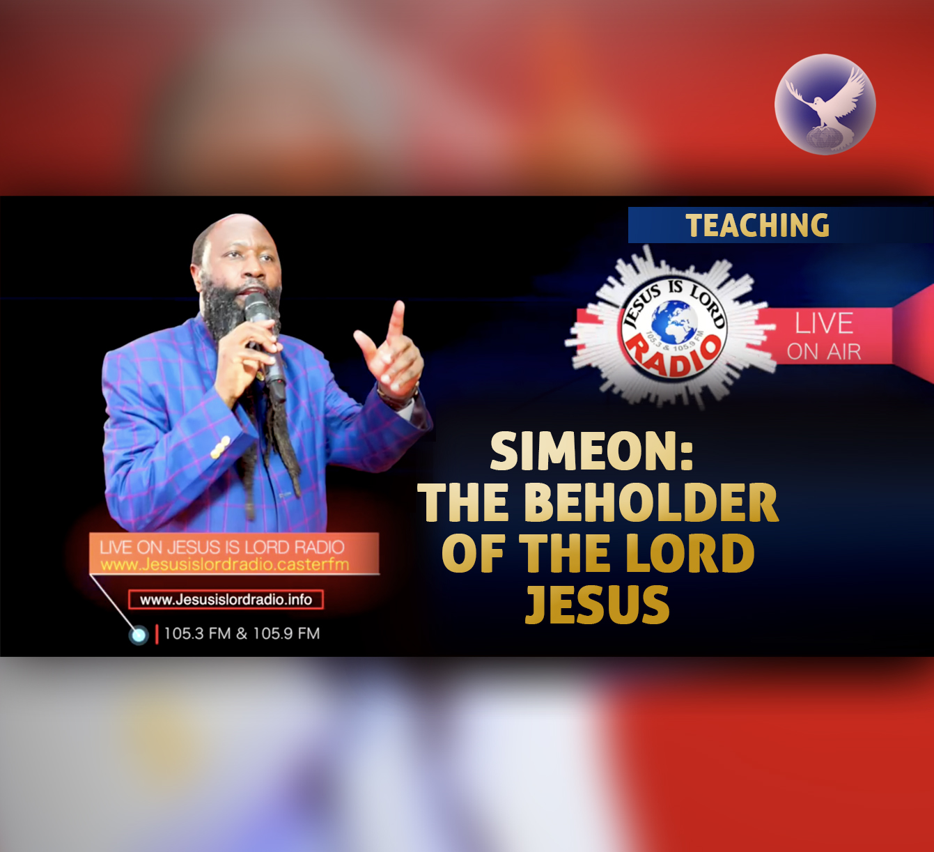 EPISODE 204 - SIMEON: THE BEHOLDER OF THE LORD JESUS - PROPHET DR. OWUOR