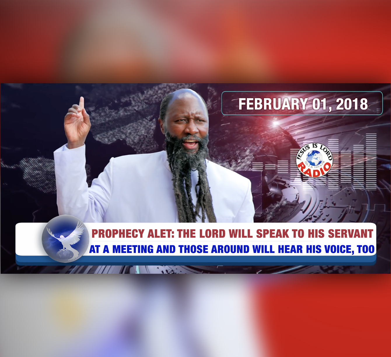 EPISODE 114 - PROPHECY: THE LORD WILL SPEAK AUDIBLY TO HIS SERVANT AT A MEETING, AND THOSE AROUND WILL HEAR HIS VOICE, TOO PART 1 (01FEB2018) - PROPHET DR. OWUOR