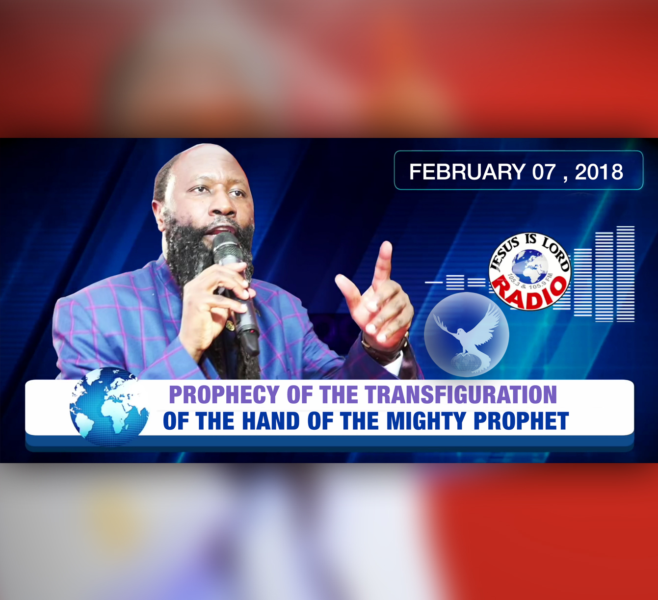 EPISODE 118 - PROPHECY OF THE TRANSFIGURATION OF THE HAND OF THE MIGHTY PROPHET (07FEB2018) - PROPHET DR. OWUOR