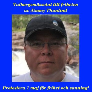 Jimmy Thunlind Valborgsmässotal till friheten