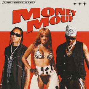 Tyga Money Mouf Saweetie YG Music Review