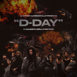 DJ Drama & Dreamville D-Day Review