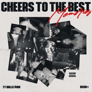 dvsn & Ty Dolla $ign Cheers to the Best Memories Review