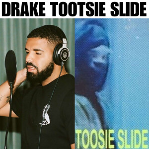 Drake Toosie Slide Music Review