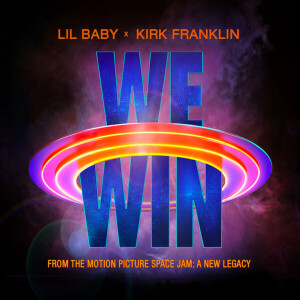 Lil Baby We Win Kirk Franklin Music Review