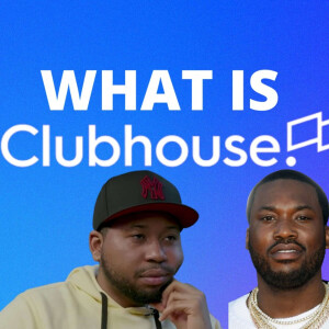 What is Clubhouse?