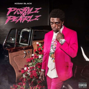 Kodak Black - PISTOLZ & PEARLZ  Review