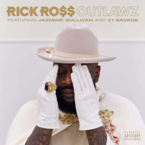 Rick Ross Outlawz Jazmine Sullivan 21 Savage Music Review