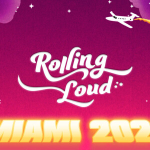 Rolling Loud | Episode 156