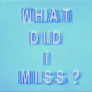 Drake – What Did I Miss?
