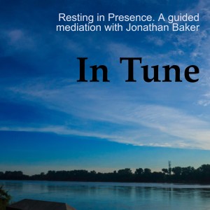 Resting in Presence. A guided meditation with Jonathan Baker