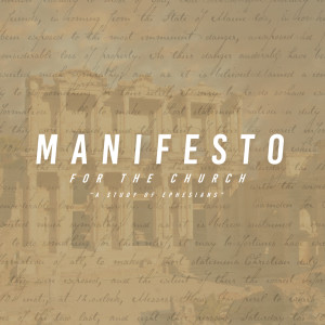 MANIFESTO FOR THE CHURCH - Part 1 | Unity in the Body