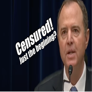 Schiff Censured! Just the Beginning? PraiseNPrayer. B2T Show Jun 22, 2023