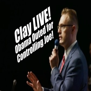 Clay Clark LIVE. Obama Outed for Controlling Joe! B2T Show Aug 30, 2022